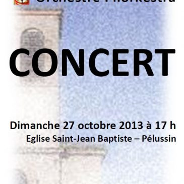 Dimanche 27 octobre 2013 à 17 h, concert à Pélussin