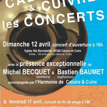 Concert d’ouverture de stage Caluire & Cuivre le 12 avril 2015 à 16 h, église Ste Bernadette, Caluire