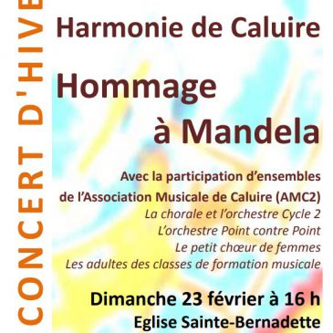 Concert d’hiver : hommage à Mandela, 23 février 2014 à 16 h, église Ste Bernadette, Caluire